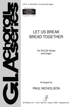 Let Us Break Bread Together