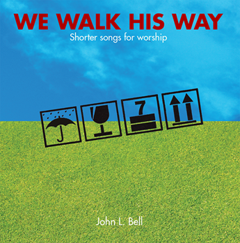 We Walk His Way