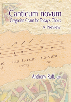 Canticum Novum by Ruff Anthony - Ruff - for Chant