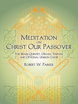 Meditation on Christ Our Passover