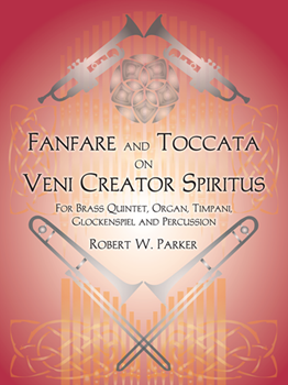Fanfare and Toccata on VENI CREATOR SPIRITUS