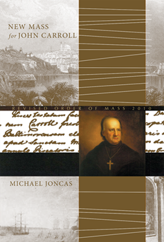 New Mass for John Carroll by Joncas Michael for SATB;Canto