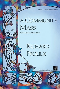 Community Mass A - Choral / Accompaniment Edition by Proulx Richard for SATB cant