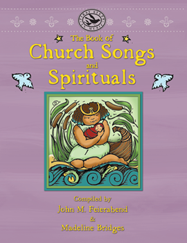 Book of Church Songs & Spirituals by Feierabend John/Bri for Unison
