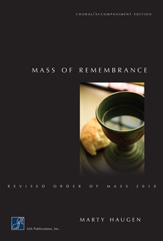 Mass of Remembrance - Choral / Accompaniment edition
