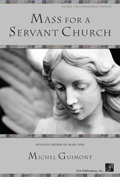 Mass for a Servant Church - Choral / Accompaniment edition