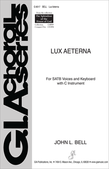 Lux Aeterna by Bell John L for SATB