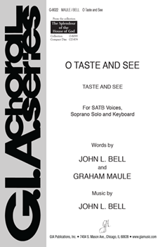 O Taste and See by Bell John L for SATB