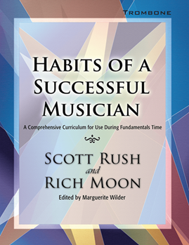 Trombone - Habits of a Successful Musician Advanced Trombone