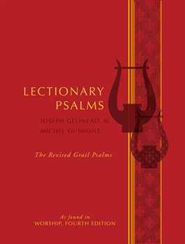 Lectionary Psalms (Revised Grail Psalms) 4th ed by Gelineau and Guimont for SATB