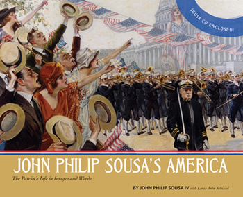John Philip Sousa's America by Sousa John Philip - Schissel - for Text (Text Only)