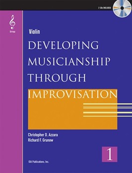 Developing Musicianship through Improvisation, Book 1 - Violin edition