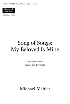Song of Songs: My Beloved Is Mine