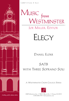 Elegy by Elder Daniel for SATB divisi