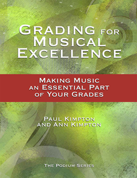 Grading For Musical Excellence by Kimpton Paul/ann for Text