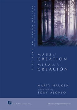 Mass of Creation / Misa de la Creacion - Choral / Accompaniment edition