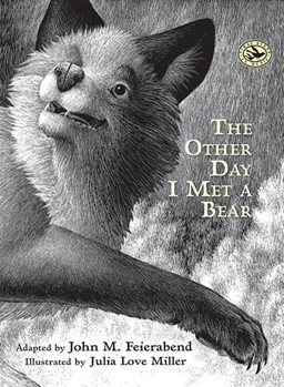 The Other Day I Met a Bear by Feierabend John Miller Julia Love for StoryBook