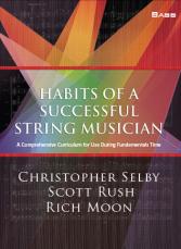 GIA Selby/Rush/Moon        Habits of a Successful String Musician - String Bass