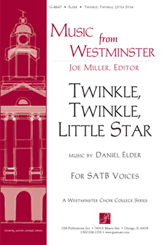 Twinkle Twinkle Little Star by Elder Daniel for SATB