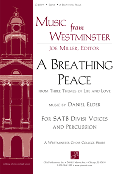 Breathing Peace by Elder Daniel for SATB divisi