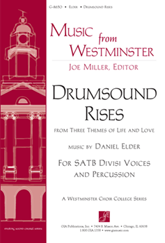 Drumsound Rises by Elder Daniel for SATB divisi
