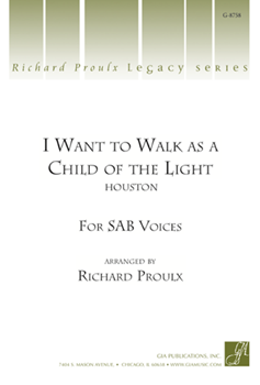 I Want to Walk as a Child of the Light