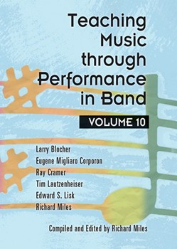 Teaching Music Through Performance In Band for Text (Vol 10)