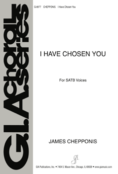 I Have Chosen You