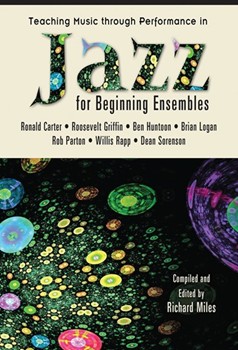 Teaching Music Through Performance in Jazz for Beginning Ensembles for Text (Jazz Beginning)
