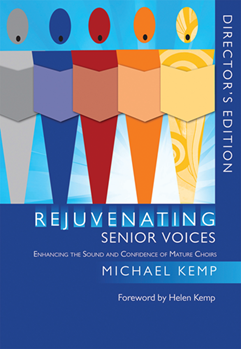 Rejuvenating Senior Voices by Kemp Michael for Text