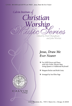 Jesus, Draw Me Ever Nearer