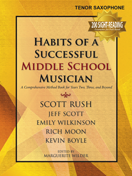 Habits of a Successful Middle School Musician Tenor Sax Tenor Sax