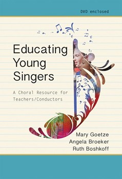 Educating Young Singers by Goetze Broeker Bos for Text