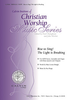 Rise to Sing! The Light Is Breaking