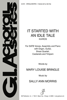 It Started with an Idle Tale
