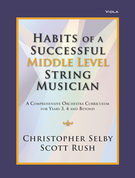 Habits of a Successful Middle Level String Musician Viola