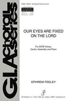 Our Eyes Are Fixed on the Lord