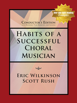 Habits of a Successful Choral Musician by Wilkinson/Rush for Text (Conductor's Edition)