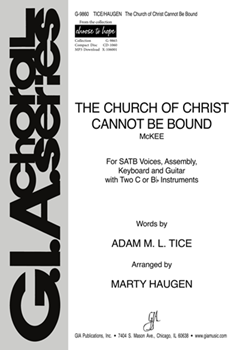 The Church of Christ Cannot Be Bound