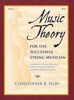 Music Theory for the Successful String Musician, Book 1 - Bass