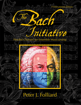 The Bach Initiative by Folliard Peter for F Instruments