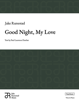 Good Night My Love by Runestad Jake for SATB and Piano