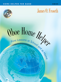 Oboe Home Helper - Book & CD by Froseth James O for Oboe Method