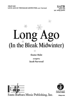 Long Ago (In the Bleak Midwinter) SATB