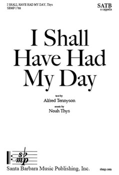 I shall have had my day