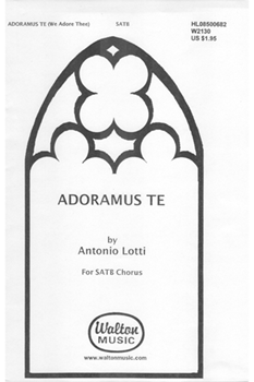 Adoramus Te (We Adore Thee)