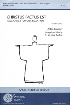 Christus Factus Est (Jesus Christ For Our Salvation)
