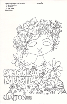 Three Choral Pastiches (1. Love Victorious, 2. Comfort, 3. Live Today