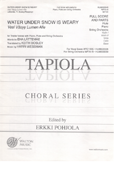 Water Under Snow Is Weary (Full Score and Instrumental Parts))