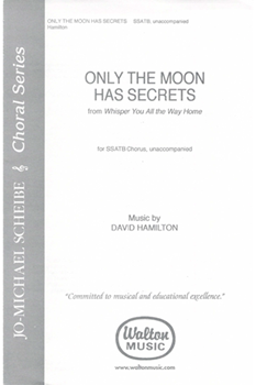 Only the Moon Has Secrets